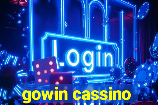 gowin cassino
